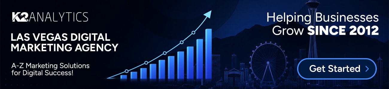 K2 Analytics - Las Vegas Digital Marketing Agency