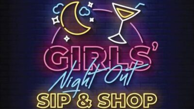 Girls' Night Out, Sip & Shop