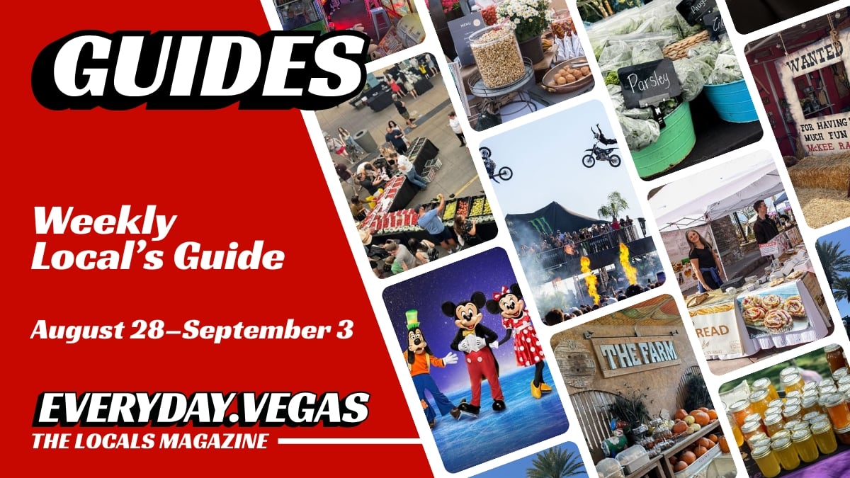 Everyday.Vegas Weekly Local’s Guide – August 28–September 3