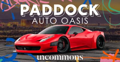 Paddock Auto Oasis – Automotive Showcase at UnCommons