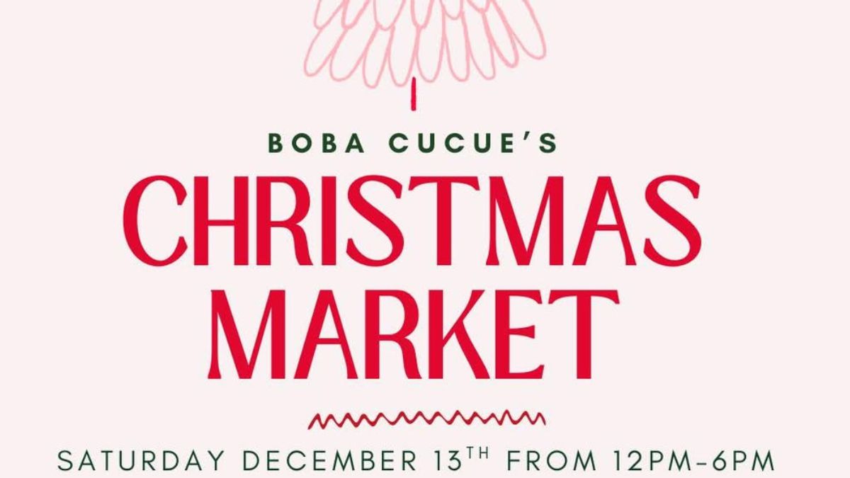 Boba Cucue’s Christmas Market