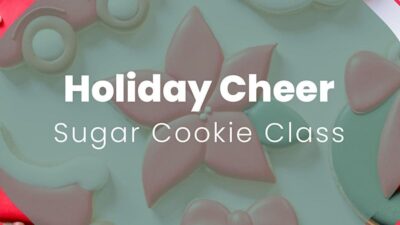 Holiday Cheer Sugar Cookie Decorating Class