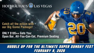 Hofbräuhaus Las Vegas Super Sunday Big Game Watch