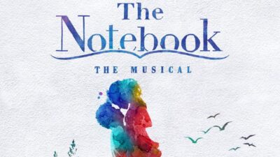 The Notebook The Musical