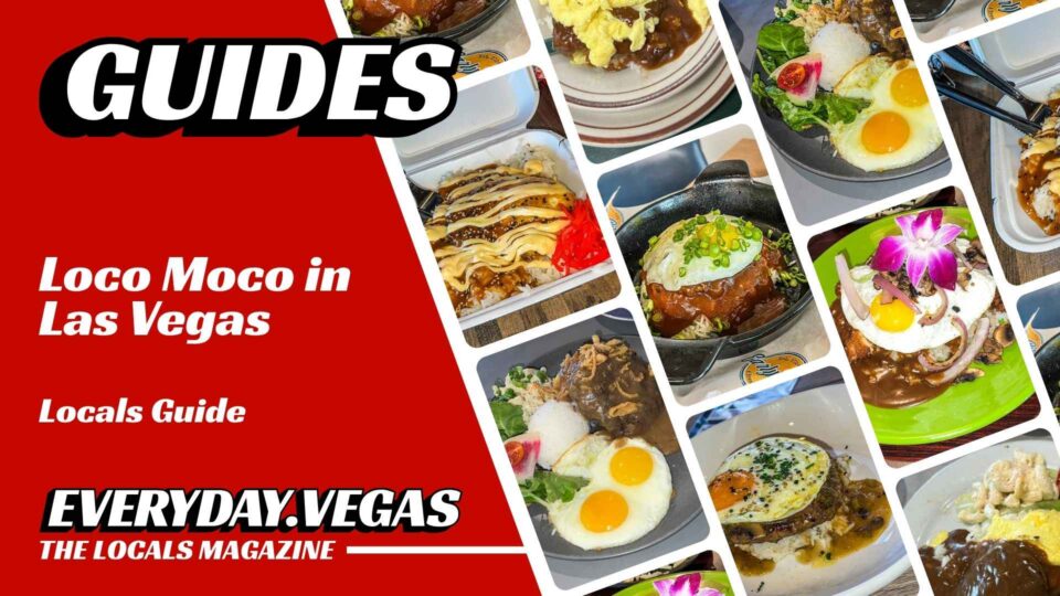 A Locals Guide to Loco Moco in Las Vegas
