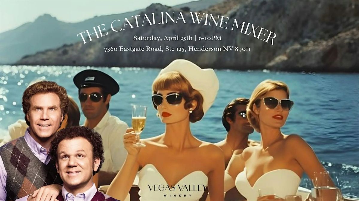 Catalina Wine Mixer at Vegas Valley Winery