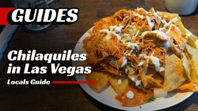 Chilaquiles in Las Vegas Locals Guide