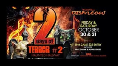 2 Days of Terror at Cat’s Meow